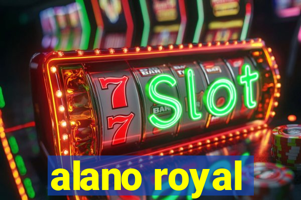 alano royal